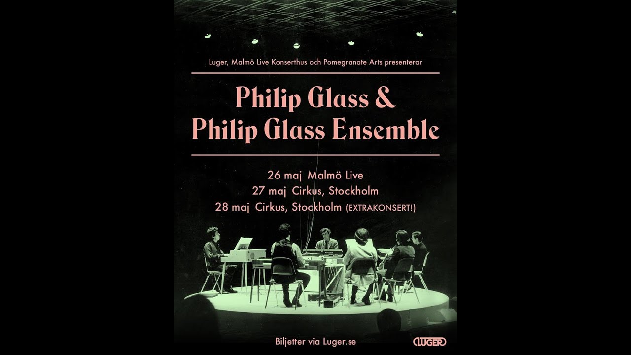 Philip Glass live in Stockholm 27 May 2019 - full show