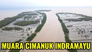 JELAJAH MUARA KALI CIMANUK (Video Drone)