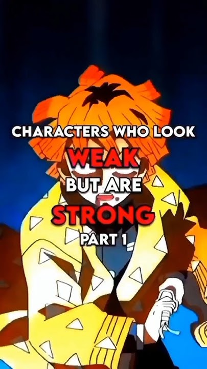 Characters Who Look Weak But Are Strong | Part 1 #anime - YouTube - Anime Characters Who Look Weak But Are Strong