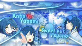 Anna Yanami 💙 - But She's Sweet but Psycho [Edit/AMV] 4K