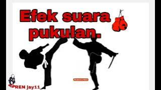 Efek suara pukulan /sound Efek pertarungan