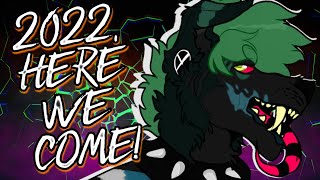 ✨[ ZerrekTheDog: 2022, Here we come! ]✨