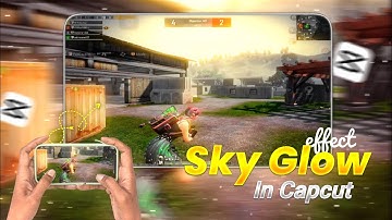 𝗣𝘂𝗯𝗴 𝗦𝗸𝘆 𝗚𝗹𝗼𝘄 𝗘𝗳𝗳𝗲𝗰𝘁 𝗜𝗻 𝗖𝗮𝗽𝗰𝘂𝘁 | 𝗣𝘂𝗯𝗴 𝗩𝗶𝗱𝗲𝗼 𝗘𝗱𝗶𝘁𝗶𝗻𝗴 𝗖𝗮𝗽𝗰𝘂𝘁