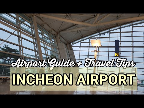 Vidéo: Le guide essentiel de l'aéroport international d'Incheon à Séoul