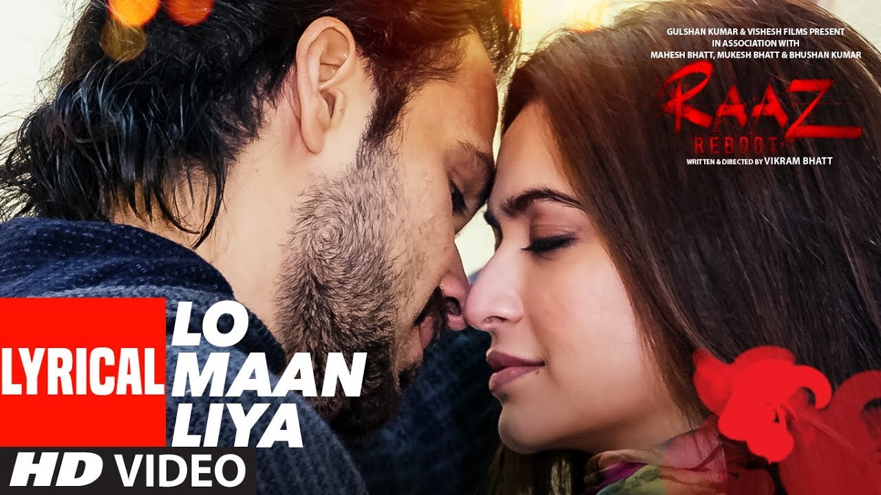 ⁣LO MAAN LIYA Lyrical | Raaz Reboot | Arijit Singh | Emraan Hashmi, Kriti Kharbanda, Gaurav Arora