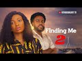 FINDING ME 2 Full Movie Christian Movies Latest Nigerian Gospel Movie 2025 New Release 