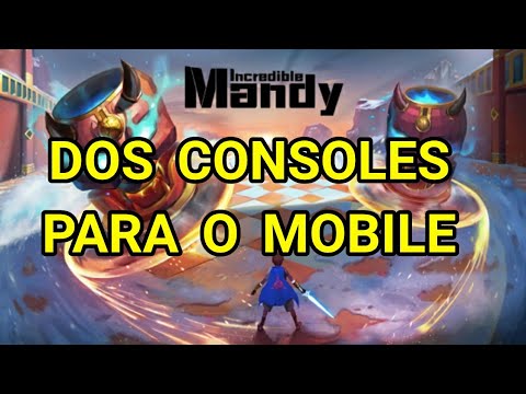 Incredible Mandy - BETA do NOVO Jogo de Consoles para ANDROID