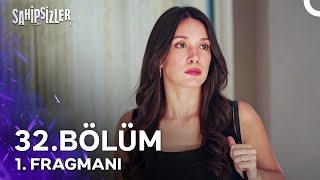 Sahipsizler 32. Bölüm 1. Fragmanı | Alazlar&#39;ın Dönüşü Muhteşem Olacak!