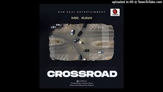 Mr_Raw - Crossroad