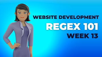 Week 13 RegEx 101