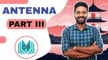 ANTENNAS - Part 3 - Polytechnic Lecturer/AsstEngg/Overseer/Draftsman/GATE/ESE/ISRO/DRDO