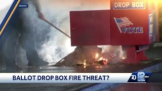 Concerns rise over ballot safety after drop box fires in Pacific Northwest