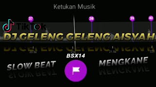 Backsound || LAGU DJ GELENG GELENG AISYAH || mengkane || 30 detik || slow beat || link medifire