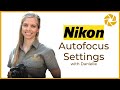 Nikon Autofocus MODES and SETTINGS for wildlife photographers