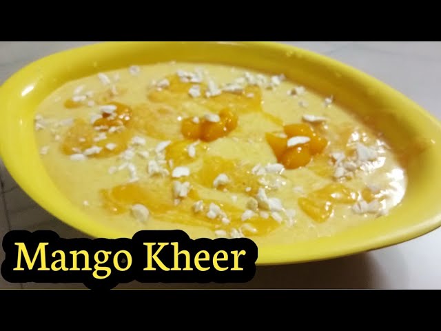 Mango Kheer / Aam Ki Kheer (Urdu Hindi) /  आम कि खीर  / SD | Salwa