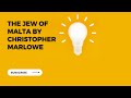 The jew of malta by christopher marlowe full movie literaturelover