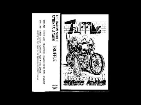 Truffle — Truffle - The Bacon Slicer Strikes Again (1986)
