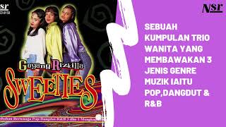 SWEETIES - GOYANG RIZKILLA (FULL ALBUM) [AUDIO VIDEO]