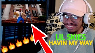 LIL SKIES - HAVIN MY WAY (FT. LIL DURK) (OFFICIAL MUSIC VIDEO) (Reaction)