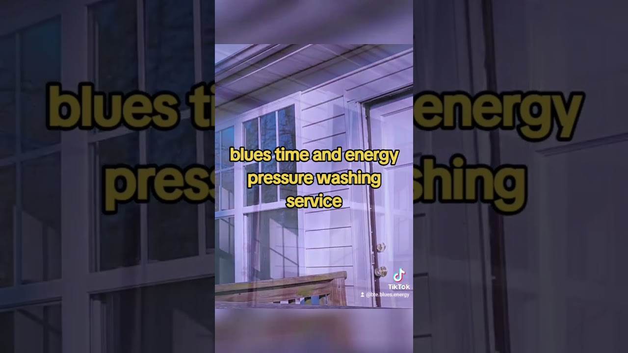 Bte blues time and energy pressure washing services after the Wash