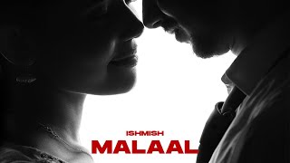 Malaal | Ishmish | ft. Zeenath and Samikshya