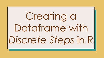Creating a Dataframe with Discrete Steps in R