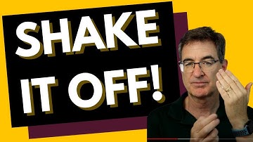 Shake It Off - Release Discomfort from Upsetting Events - EFT/Tapping with Brad Yates