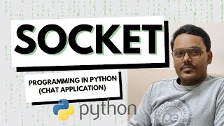 Socket Programming in Python (Chat Application)