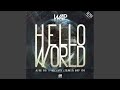 Hello World (Alvino Remix)