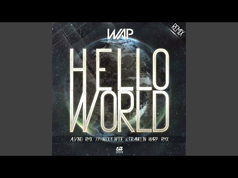 Hello World (Alvino Remix)