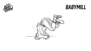 BABYMILL | BASIC POWER MOVES