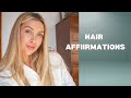 “I Love My Hair | Daily Affirmations for Healthy, Radiant Hair”