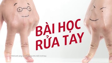Bài học Rửa tay đúng cách với Lifebuoy từ đôi bàn tay!