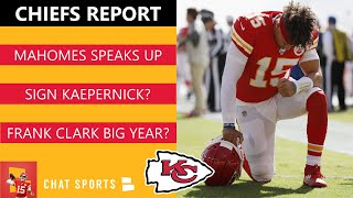 Chiefs News: Patrick Mahomes Speaks Up + Chiefs Rumors: Sign Colin Kaepernick? Frank Clark 2020?