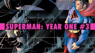 The Trinity | Superman: Year One #3 Review (Final Issue)