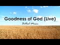 GOODNESS OF GOD (INSTRUMENTAL)