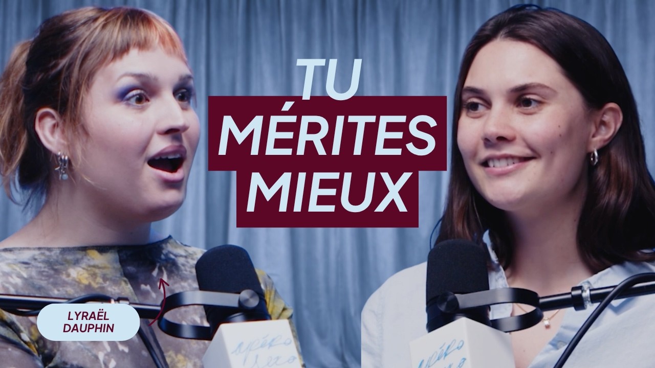 Pourquoi on reste dans des relations toxiques ? avec Lyraël Dauphin
