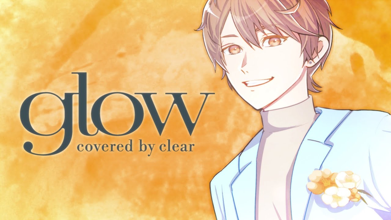 glow - keeno / Covered by clear【 