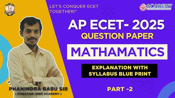 AP ECET 2025 Maths Full Paper Analysis & Solutions | Score High in ECET! |SREE ACADEMY ECET | PART_2