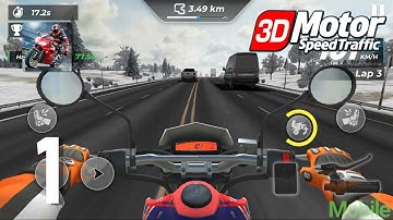 Motor Speed Traffic 3D - Gameplay Walkthrough Part 1 (Android, IOS, APK)