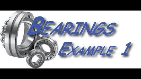 Bearing | Ball Bearing | Example 1