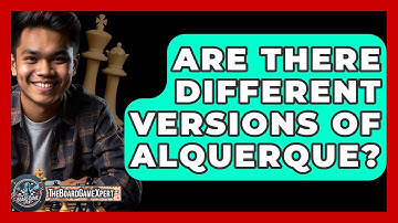 Are There Different Versions Of Alquerque? - The Board Game Xpert