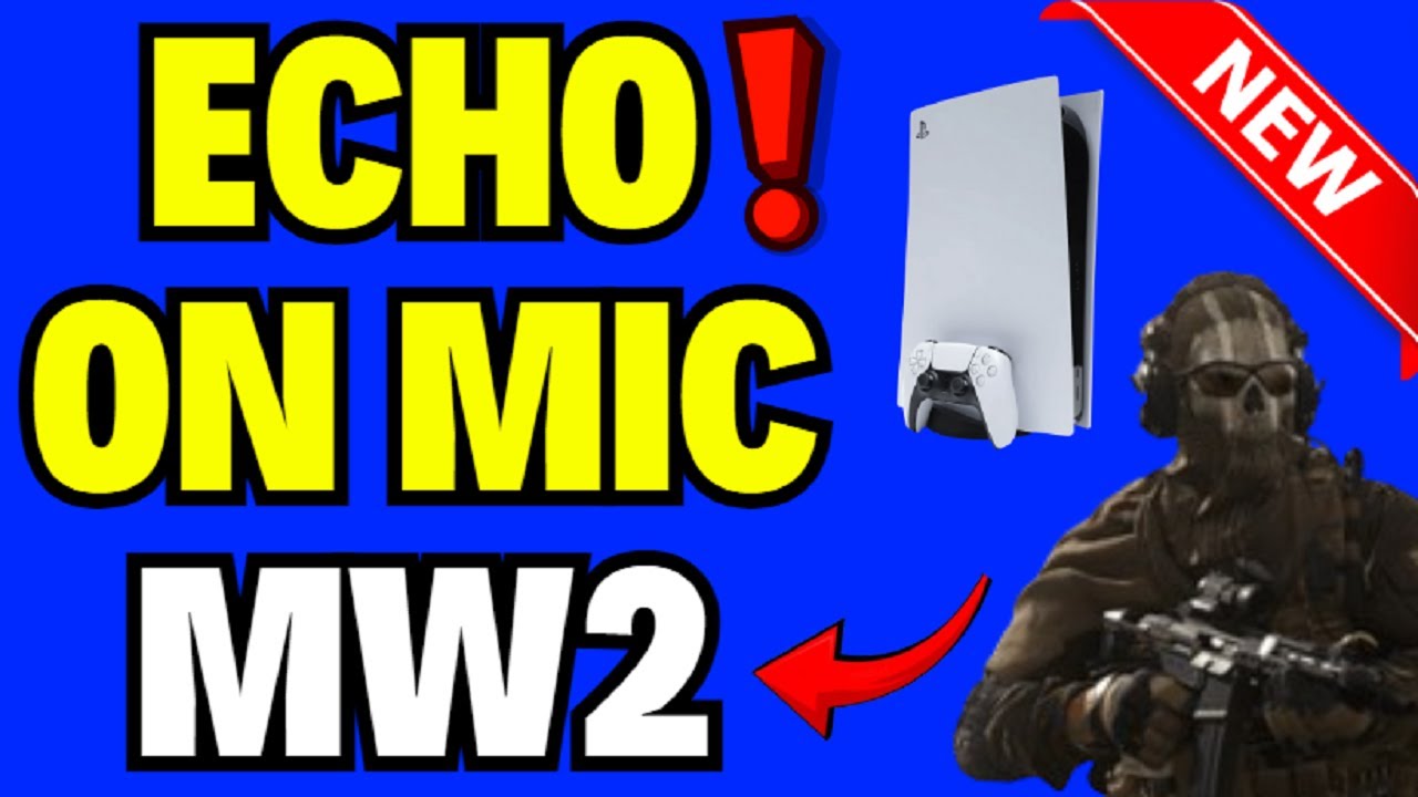 How to Fix Echo on Mic PS5 MW2 YouTube