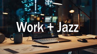 Work + Jazz - Relaxing Jazz Playlist - Smooth Jazz Music In Cafe screenshot 5