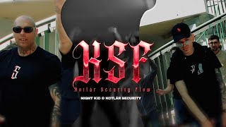 Night Kid - KSF (feat. KOTLÁR SECURITY) OFF VID