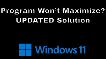 Program Won’t Maximize From Taskbar in Windows 11 [Solution]