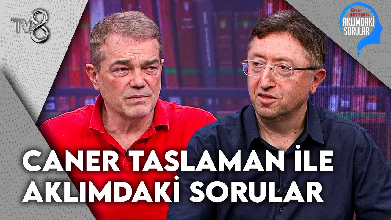 Caner Taslaman ile Aklımdaki Sorular | 31 Mart 2025 @TV8   ​