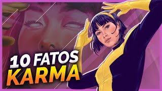 10 FATOS SOBRE KARMA | X-Men