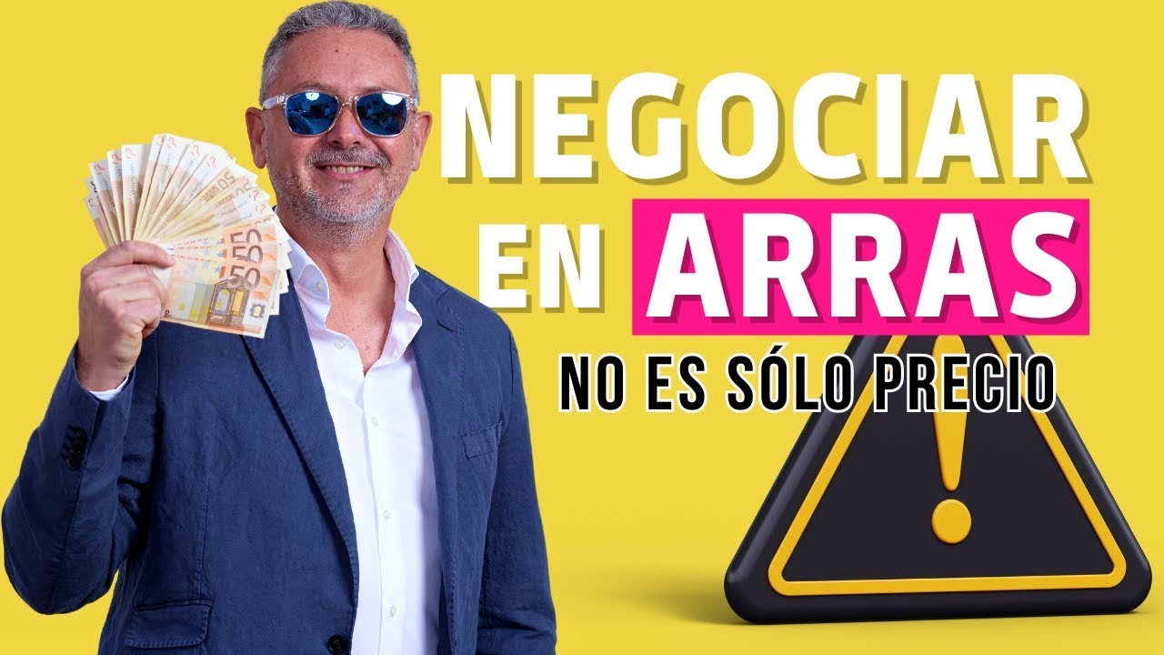 ✅ Negociar un Contrato de Arras: 📛 NO es sólo EL PRECIO de la CASA