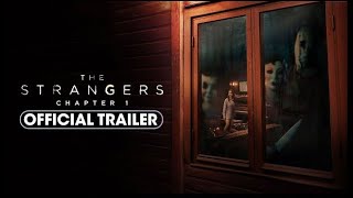 The Strangers: Chapter 1 (2024) Official Trailer - Madelaine Petsch, Froy Gutierrez
